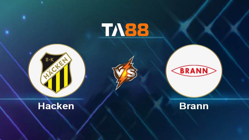 TA88 Soi kèo bóng đá trận đấu Hacken vs Brann 00h00 08/08/2025