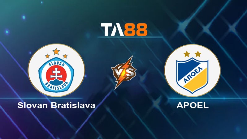 TA88 Soi kèo nhận định Slovan Bratislava vs APOEL Nicosia, 01h30 ngày 08/08/2024