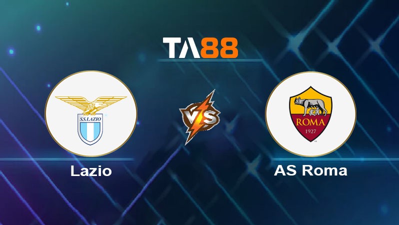 TA88 Soi kèo nhận định Lazio vs AS Roma ngày 14/04/2025