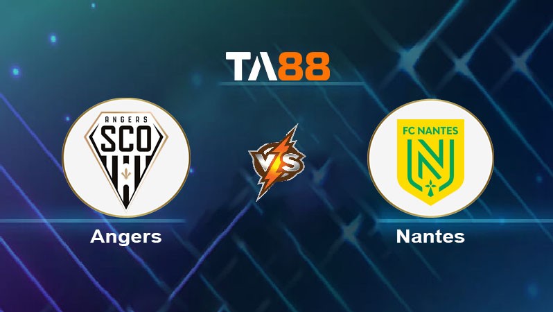 TA88 Soi kèo nhận định Anger SCO vs Nantes, 22h00 ngày 22/09/2024