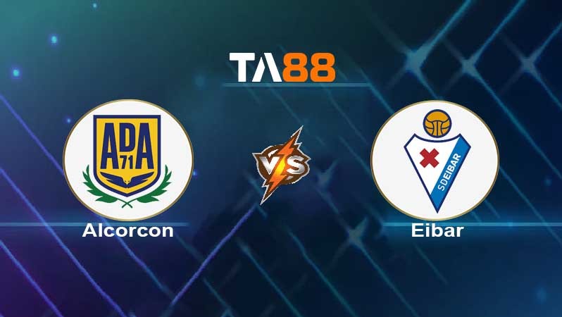 TA88 Soi kèo nhận định  Alcorcon vs Eibar 01h00 30/05/2022