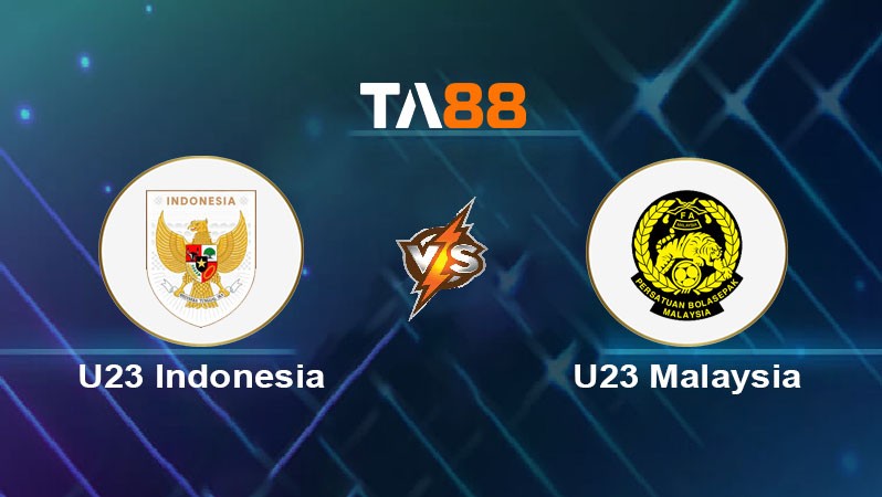 TA88 Soi kèo bóng đá trận đấu U23 Indonesia vs U23 Malaysia 20h00 21/07/2025