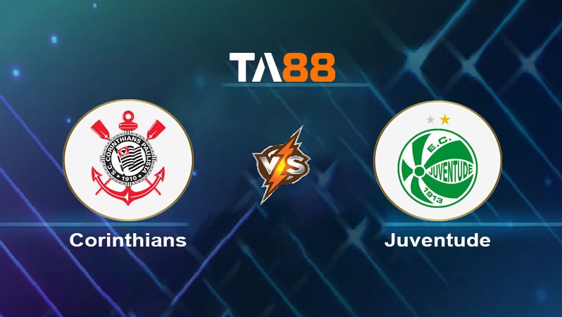 TA88 Soi kèo nhận định Corinthians vs Juventude, 07h00 ngày 12/09/2024