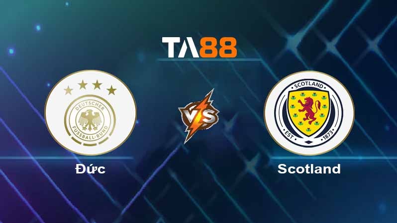 TA88 Soi kèo nhận định Đức vs Scotland, 02h00 ngày 15/06/2024