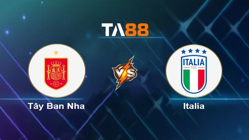 TA88 Soi kèo nhận định Tây Ban Nha vs Italia, 02h00 ngày 21/06/2024