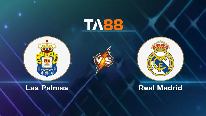 TA88 Soi kèo nhận định Las Palmas vs Real Madrid, 02h30 ngày 30/08/2024
