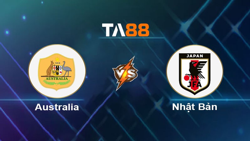 TA88 Soi kèo bóng đá trận đấu Úc vs Nhật Bản 18h10 05/06/2025